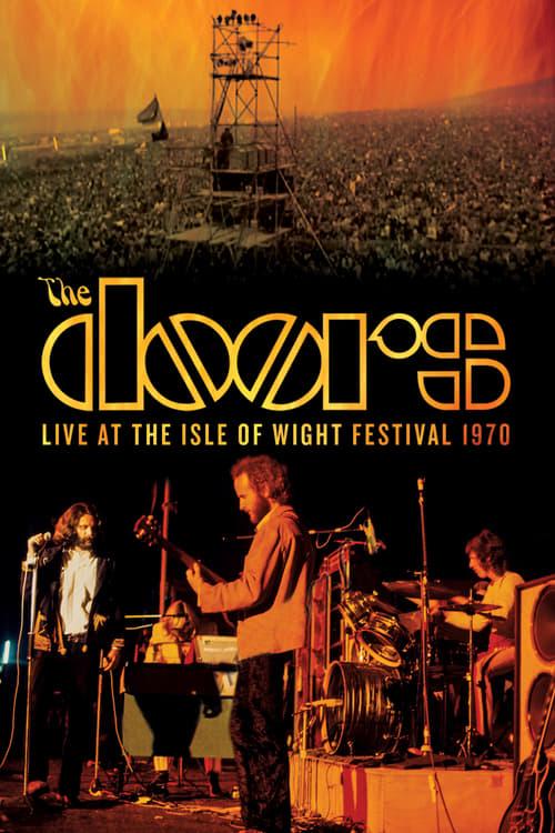 The Doors - Live at the Isle of Wight Festival 1970