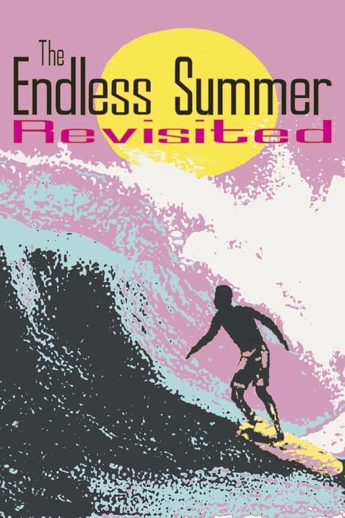 The Endless Summer Revisited