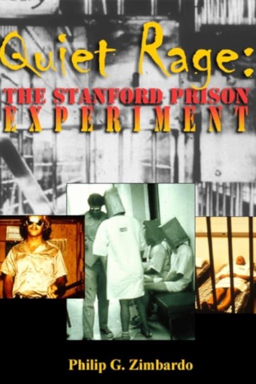 Quiet Rage: The Stanford Prison Experiment