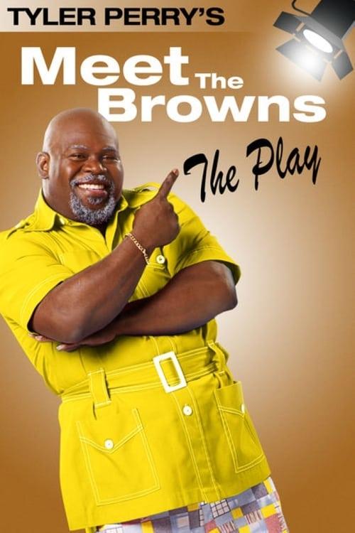 Tyler Perry's Meet The Browns - The Play