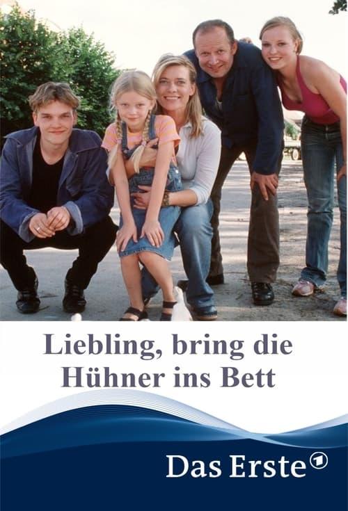 Liebling, bring die Hühner ins Bett