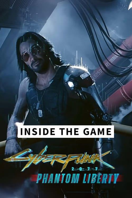 Inside the Game - Cyberpunk 2077: Phantom Liberty