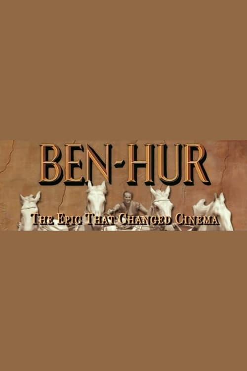 Ben-Hur: The Epic That Changed Cinema