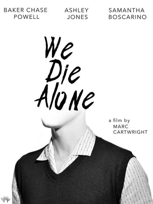 We Die Alone