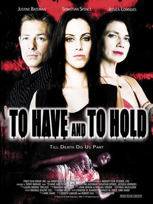 To Have and to Hold