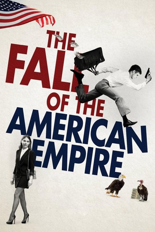 The Fall of the American Empire