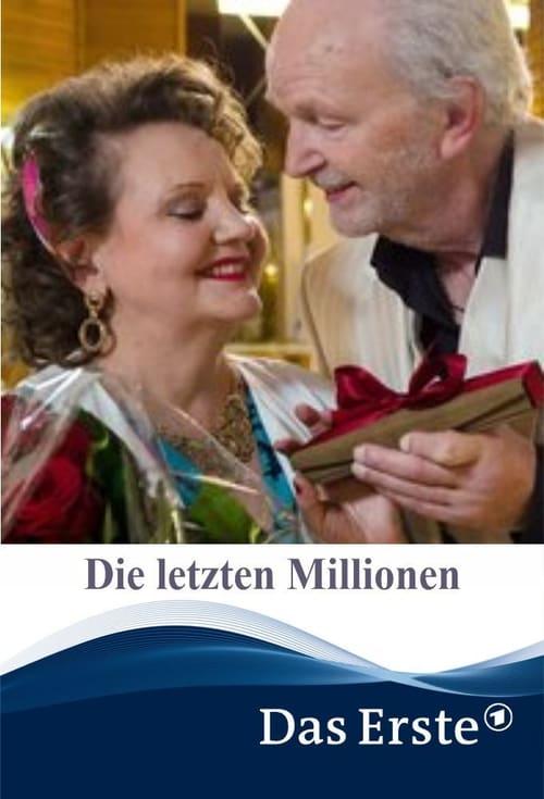 Die letzten Millionen