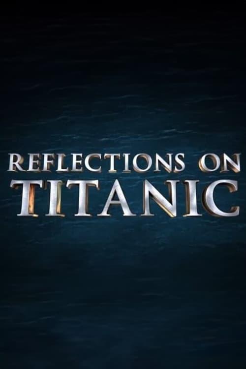 Reflections on Titanic