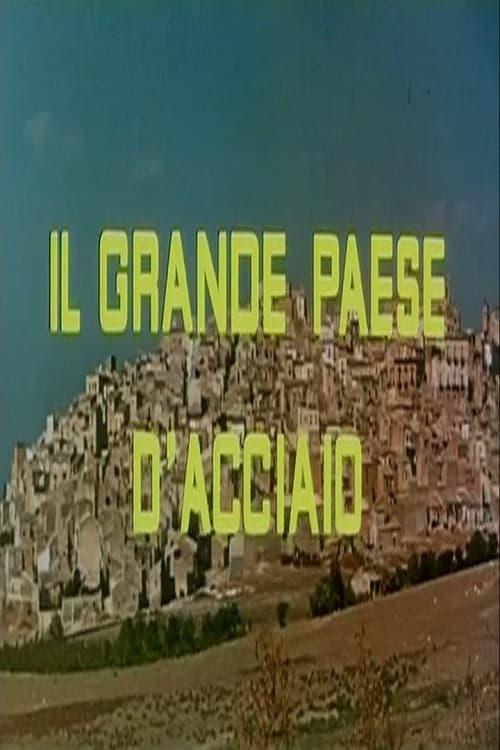 Il grande paese d’acciaio