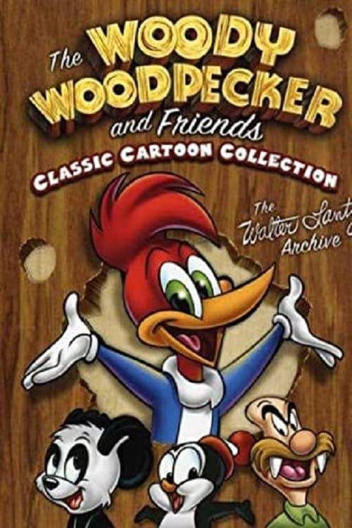 Woody Woodpecker and Friends