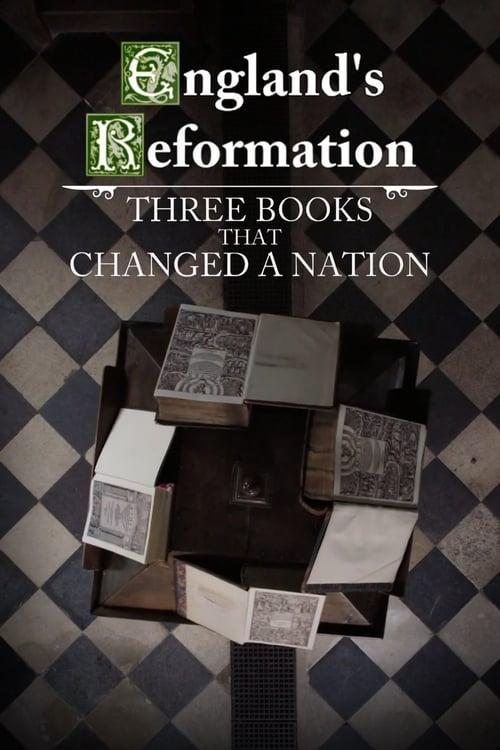 England's Reformation: Three Books That Changed a Nation