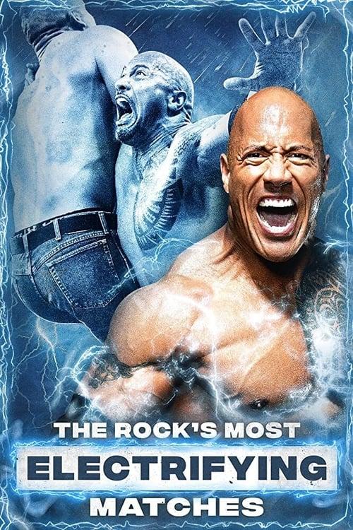 The Rock's Most Electrifying Matches