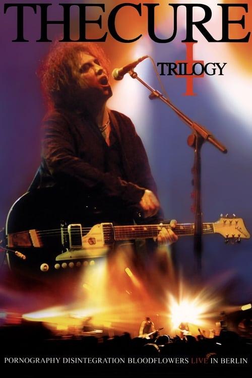 The Cure - Trilogy