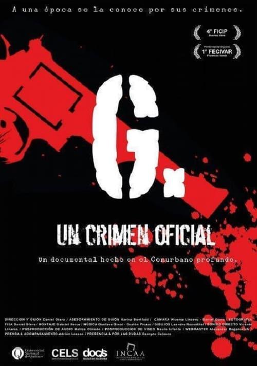 G. Un crimen oficial