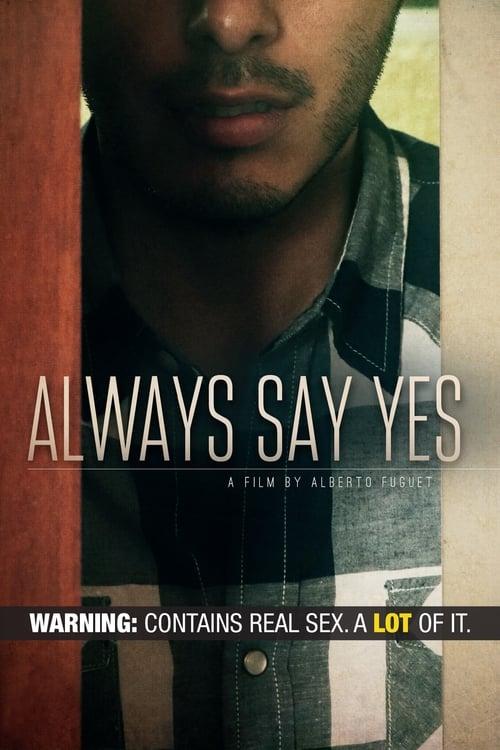 Always Say Yes