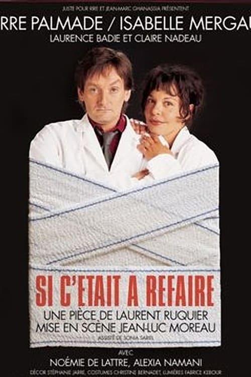 Si c'était à refaire