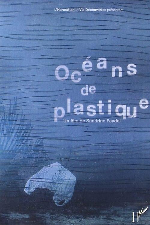 The Mermaids' Tears: Oceans of Plastic