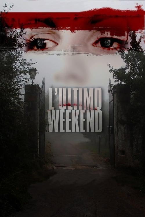 L'ultimo weekend