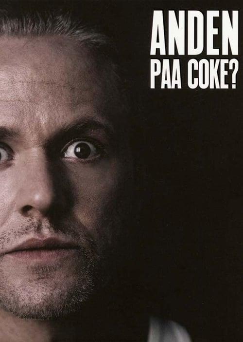 Anders Matthesen: Anden Paa Coke?