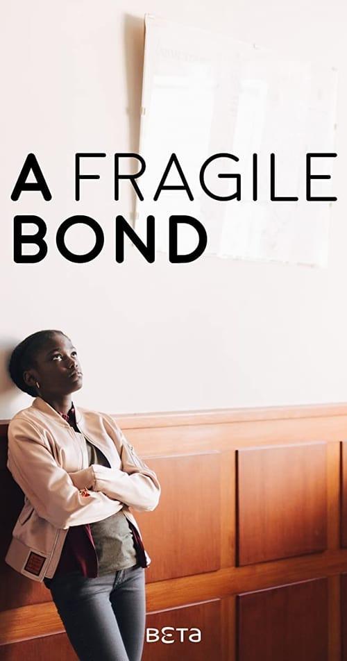 A Fragile Bond