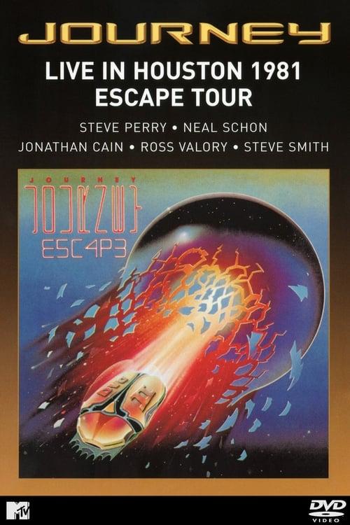 Journey : Live in Houston 1981 - The Escape Tour