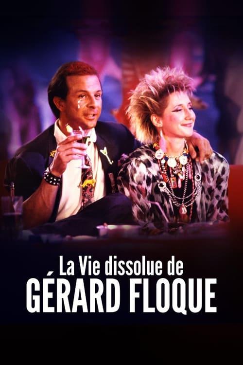 The Debauched Life of Gerard Floque