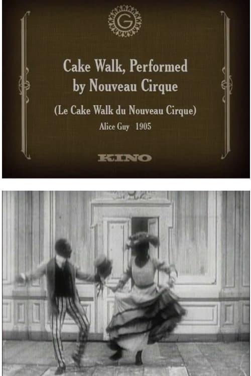 Cake Walk, Performed by Nouveau Cirque