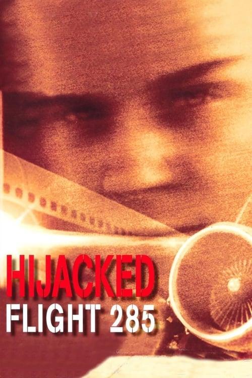 Hijacked: Flight 285