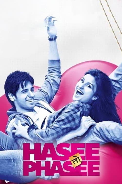 Hasee Toh Phasee