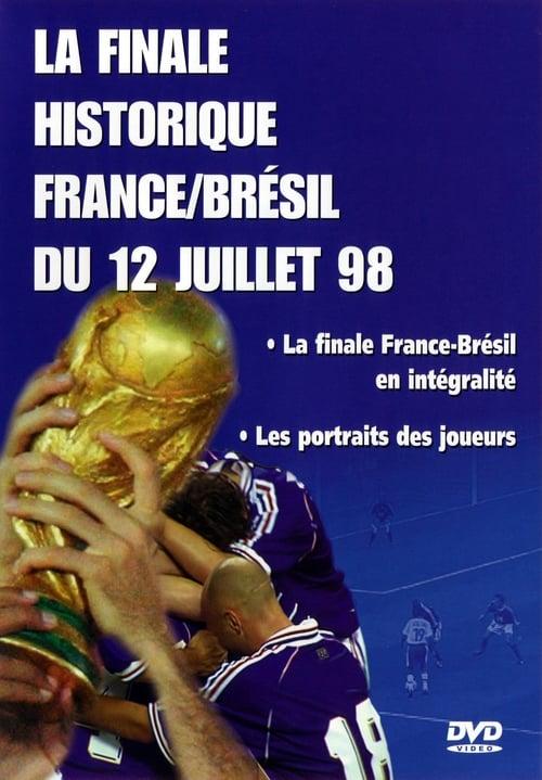 France - Brésil : Foot - Coupe du monde 1998 - Finale