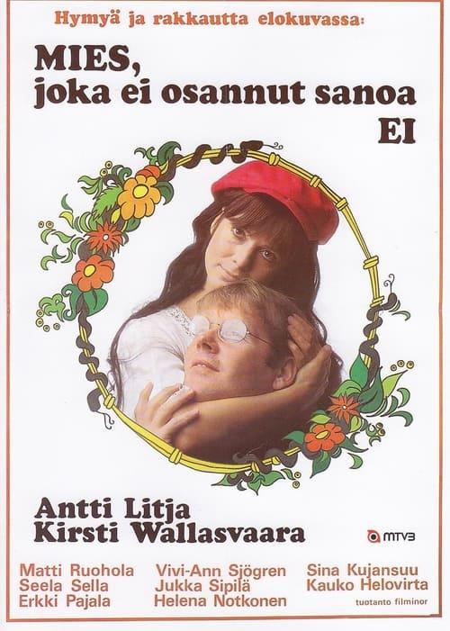 Mies, joka ei osannut sanoa ei