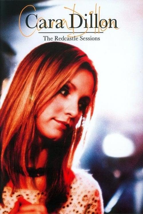 Cara Dillon: The Redcastle Sessions