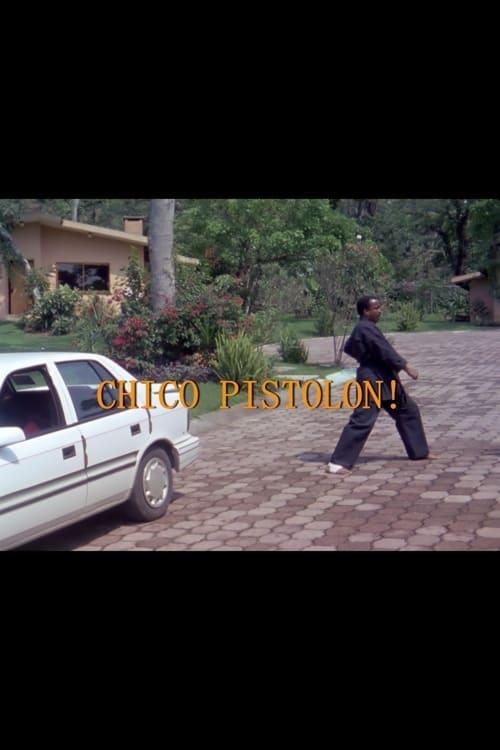 Chico pistolón