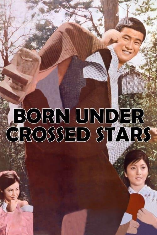 Born Under Crossed Stars