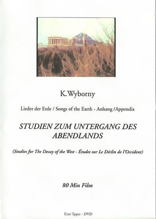 Studies for the Decay of the West