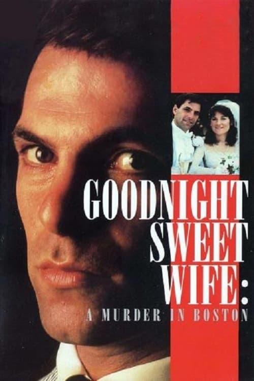 Goodnight Sweet Wife: A Murder in Boston