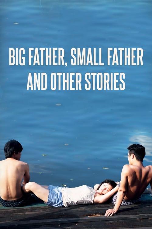 Big Father, Small Father and Other Stories