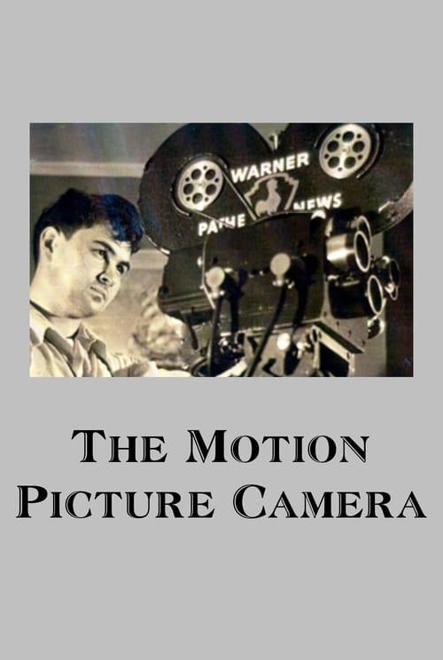 The Motion Picture Camera