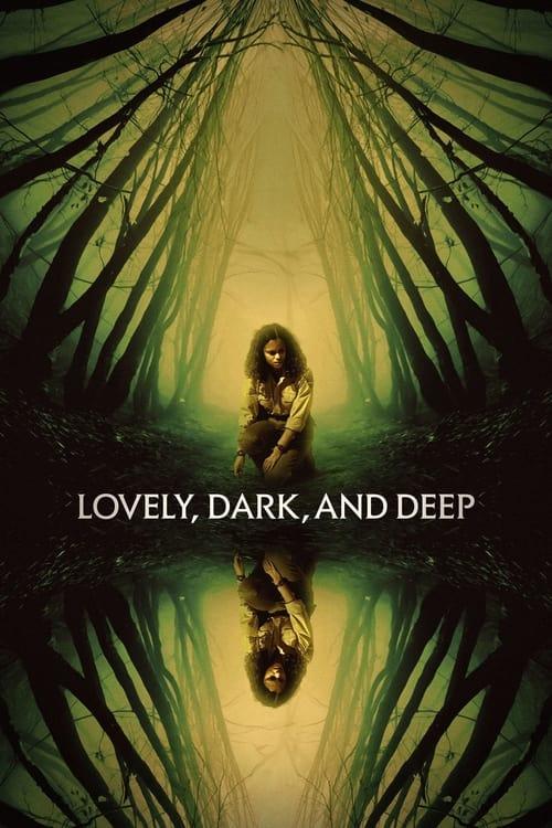 Lovely, Dark, and Deep