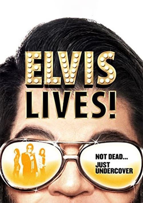 Elvis Lives!