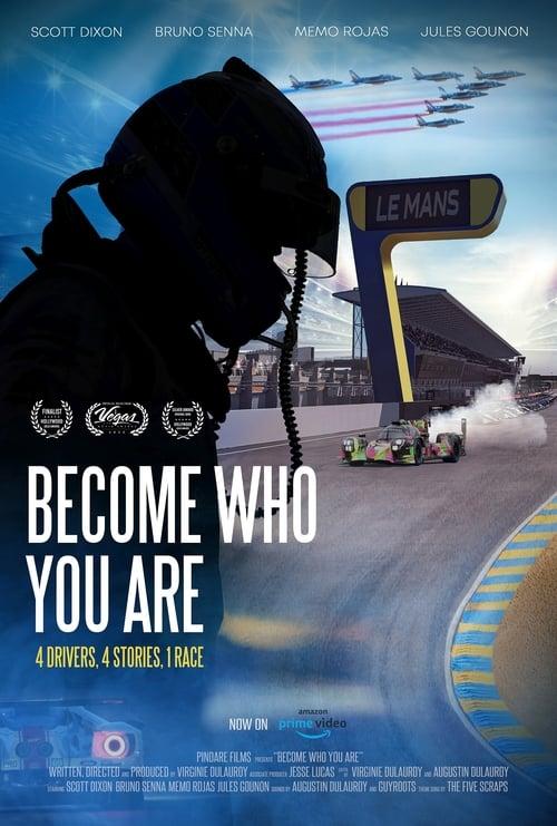 Become Who You Are: 4 Drivers, 4 Stories, 1 Race