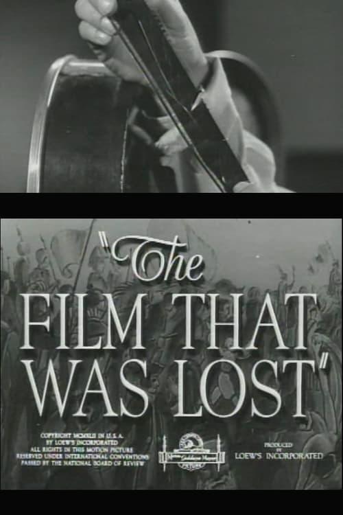 The Film That Was Lost