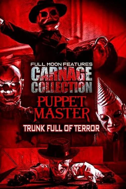 Carnage Collection - Puppet Master: Trunk Full of Terror