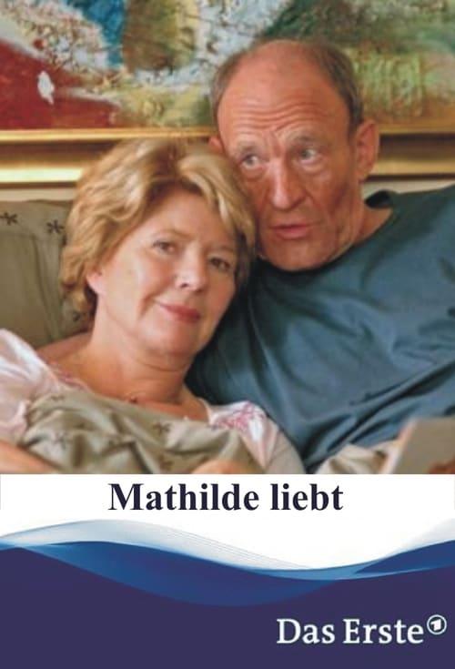 Mathilde liebt