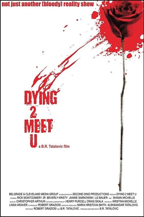 Dying 2 Meet U