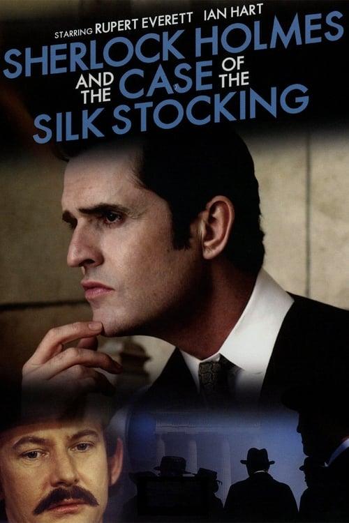 Sherlock Holmes and the Case of the Silk Stocking