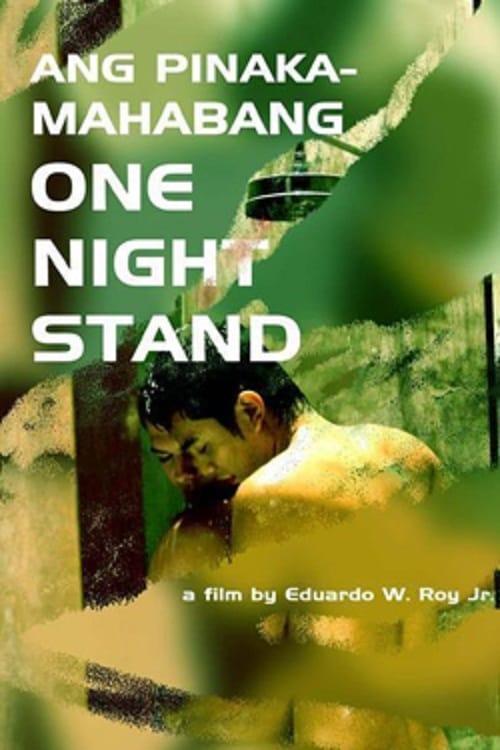 Ang Mga Pinakamahabang One Night Stand