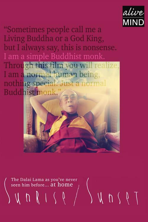 Sunrise/Sunset. Dalai Lama XIV