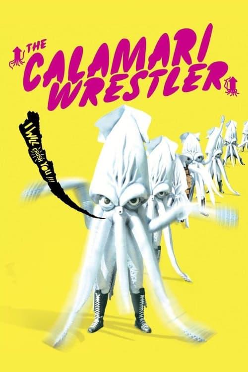 The Calamari Wrestler