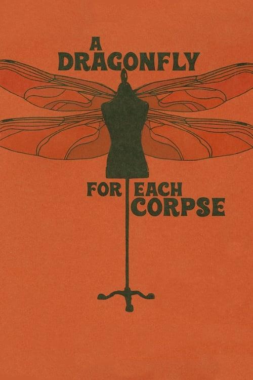 A Dragonfly for Each Corpse